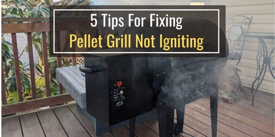Pellet Grill Not Igniting 5 Tips For Fixing Your Smoker