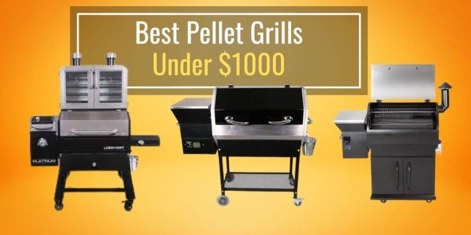 Best Pellet Grills Under $1000