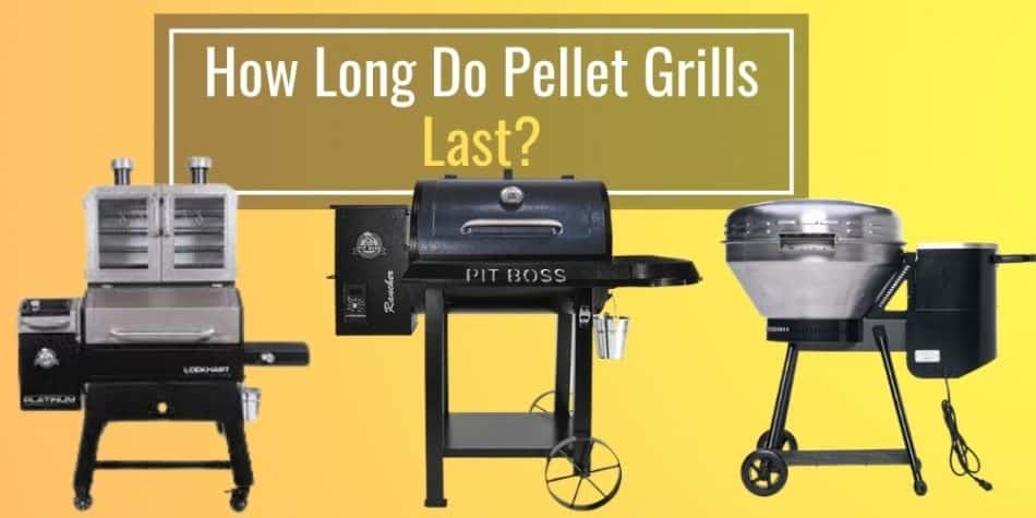 How Long Do Pellet Grills Last? (Answered)