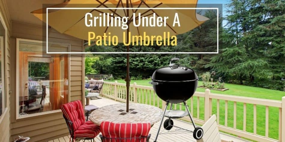 Grilling Under A Patio Umbrella