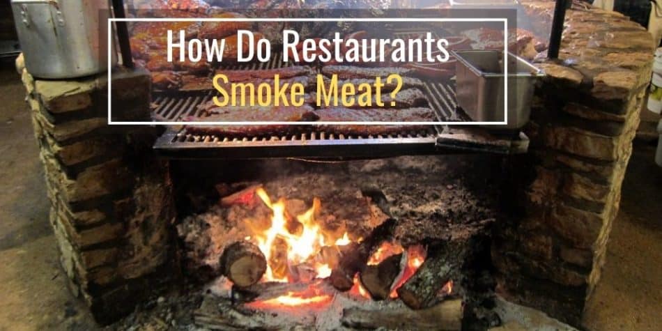 How Do Restaurants Smoke Meat