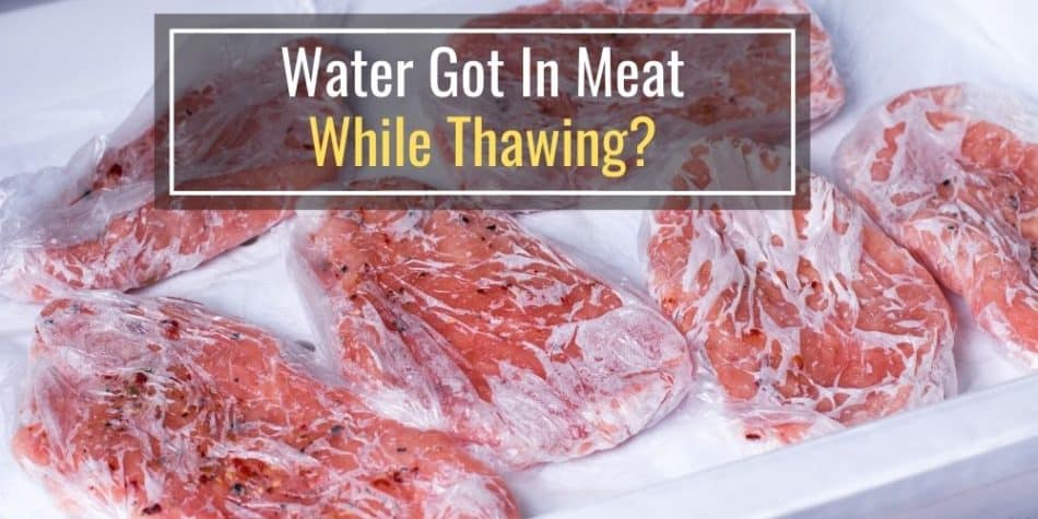 Water Got In Meat While Thawing